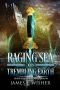 [Disciples of the Horned One: Soul Force Saga 02] • Raging Sea and Trembling Earth · Disciples of the Horned One Volume Two (Soul Force Saga Book 2)